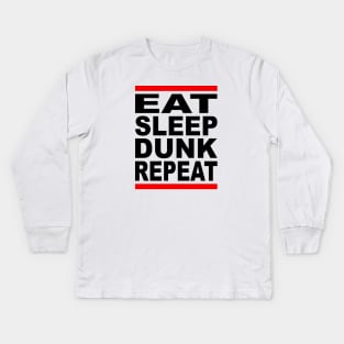 EAT SLEEP DUNK REPEAT blck Kids Long Sleeve T-Shirt